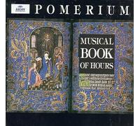 Musical Book of Hours by Pomerium, Blachly (1998-04-14)