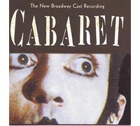 Musical Cast Recording - Cabaret: The New Broadway Cast Recording