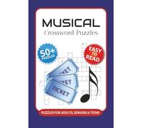 Musical Crossword Puzzles: Crossword Puzzles with Easy to Read Print about Musical, Musical History, Music Genres and More I 6x9 inches, 120 pages I ... for musicians, music lovers and enthusiasts