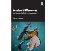 Musical Differences: Working with Conflict in the Music Industry