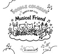 Musical Friend: Simple and Cute Animal Coloring book