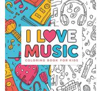 Musical Instruments Coloring Book for Kids - Bold & Easy: Learn and Color Pianos, Guitars, Drums, Violins & More