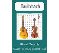 Musical Instruments Puzzle Book: Word Search With to Easy to Read Print About Traditional and Non-Traditional Musical Instrument and more|6x9 ... Puzzles |Gifts for Vacation, Holidays