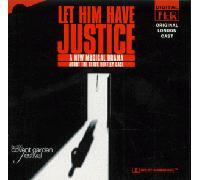 Original London Cast - Let Him Have Justice