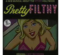 Original Broadway Cast - Pretty Filthy - Original Cast Recording