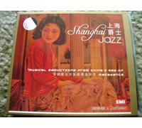 Musical Seductions from Chinas age of D - Musical Seductions from Chinas age of D - Shanghai Jazz