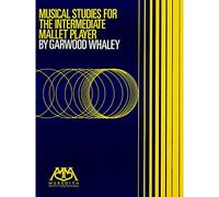 Musical Studies for the intermediate Mallet Player