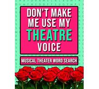 Musical Theater Word Search: Funny Appreciation Book For Music Directors, Producers and Singers