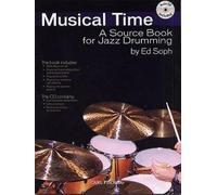Musical Time: A Source Book For Jazz Drumming
