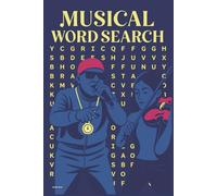 MUSICAL WORD SEARCH: 50 Puzzles Celebrating Music, Songs, and Famous Artists