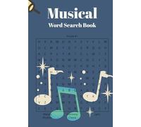Musical Word Search Book: Word Searches with Easy to Read Print about Musicals, Music, Broadway, and More | 6x9 inches, 110 pages | 50+ Puzzles... ... Holidays, Free Times, and Theater Lovers