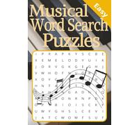 Musical Word Search Puzzles Relax and Focus: Musical Word Search Puzzles for Music Lovers | Help Calm the Mind, Relax and Focus | 6x9 Inches, 110 Pages | 50+ Puzzles | Solutions Included
