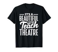 Musicales Hermoso Día Enseñar Teatro Amante musical Camiseta