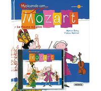 Musicando Con Mozart Y La Flauta Magica
