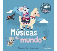 Músicas del mundo. Mi primer libro de sonidos (Libros con sonido)