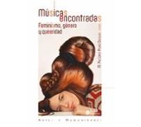 Músicas Encontradas: Feminismo Género Y Queeridad (ebook)