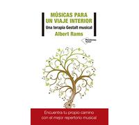Músicas para un viaje interior: Una terapia Gestalt musical