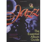 MusicHound Jazz: The Essential Album Guide