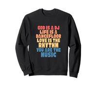 Músico Musical God Is A DJ Life Is A Dance Floor Retro Sudadera