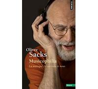Musicophilia: La musique, le cerveau et nous (Points Essais)