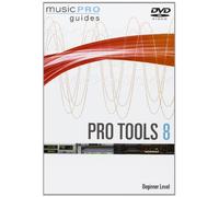 Musicpro Guides: Pro Tools 8 - Beginner Level [Edizione: Stati Uniti] [Reino Unido] [DVD]