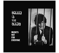 Chain And The Gang - Music's Not For Everyone