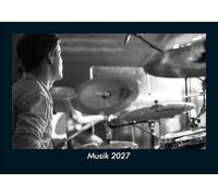 Musik 2027 Fotokalender DIN A5: Monatskalender mit Bild-Motiven von Musik, Kultur, Tanz und Kunst