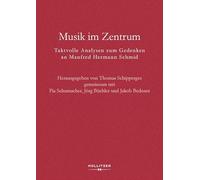 Musik im Zentrum: Taktvolle Analysen zum Gedenken an Manfred Hermann Schmid