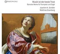 Musik Ist Der Beste Trost - Obras Para Trumpet And Organ By Bach, Albinoni Et Al