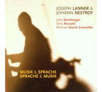 Musik & Sprache, Sprache & Musik - Joseph Lanner und Johann Nestroy