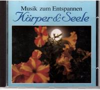 Musik zum Entspannen Körper & Seele