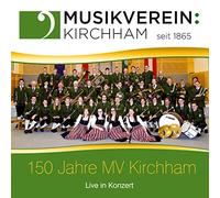 Musikverein Kirchham - 150 Jahre MV Kirchham; Live in Konzert; Blasmusik aus Oberösterreich