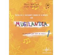 MUSILANDIA 1: MI PEQUEÑO GRAN LIBRO DE MUSICA