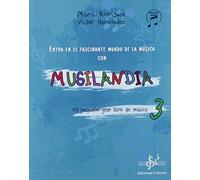 MUSILANDIA 3: MI PEQUEÑO GRAN LIBRO DE MUSICA