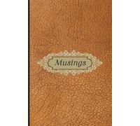 Musings: A Premium 200 Pastel Paged Lined Journal | 6 × 9 College Ruled Notebook for Thoughts, Ideas & Daily Writing | Elegant Leather-Style Cover for a Truly Special Writing Experience