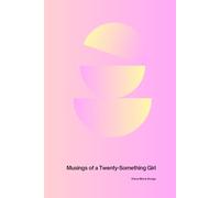 Musings of a Twenty-Something Girl
