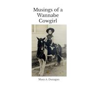 Musings of a Wannabe Cowgirl