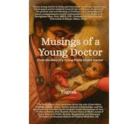 Musings of a Young Doctor: From the diary of a young public health learner