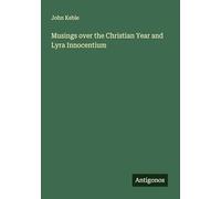 Musings over the Christian Year and Lyra Innocentium