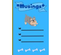 Musings: Ponderings from the Heart: Journal for thoughtful reflections and ponderings for friends and families
