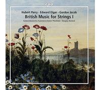 Musique anglaise pour cordes, vol. 1 : Parry, Elgar, Jacob. Bostock.