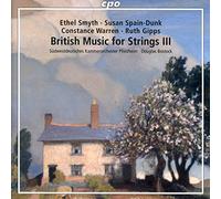 Musique anglaise pour cordes, vol. 3 : Les compositrices. Bostock.