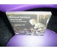 Musique baroque allemande vocale & instrumentale