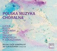 Musique chorale contemporaine polonaise. Lukaszewski.