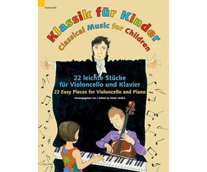 Musique classique pour les enfants: 22 pièces faciles. cello and piano.