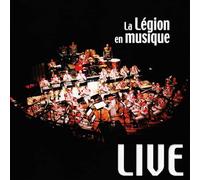 Musique De La Légion Étrangère - Anthologie N°5 : la Légion en Musique Live 1