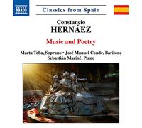 Marta Toba, José Manuel Conde, Sebastián Mariné - Hernaez: Music And Poetry [Marta Toba; José Manuel Conde; Sebastián Mariné] [Naxos: 8579027]