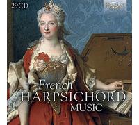 Pieter Jan Belder; Michael Borgstede; Yago Mahúgo; Franz Silvestri; Francesco Cera - FRENCH HARPSICHORD MUSIC: Chambonnières, D’Anglebert, Le Roux, Clérambault, Marchand and others