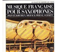 Musique Francaise Pour Saxophones / Le Chant Du Monde
