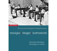 Musique, images, instruments 1- numéro 17 Instruments électriques, électroniques et virtuels (17)